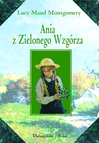 Ania z Zielonego Wzgórza