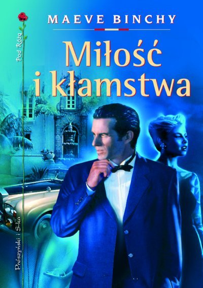 Miłość i kłamstwa